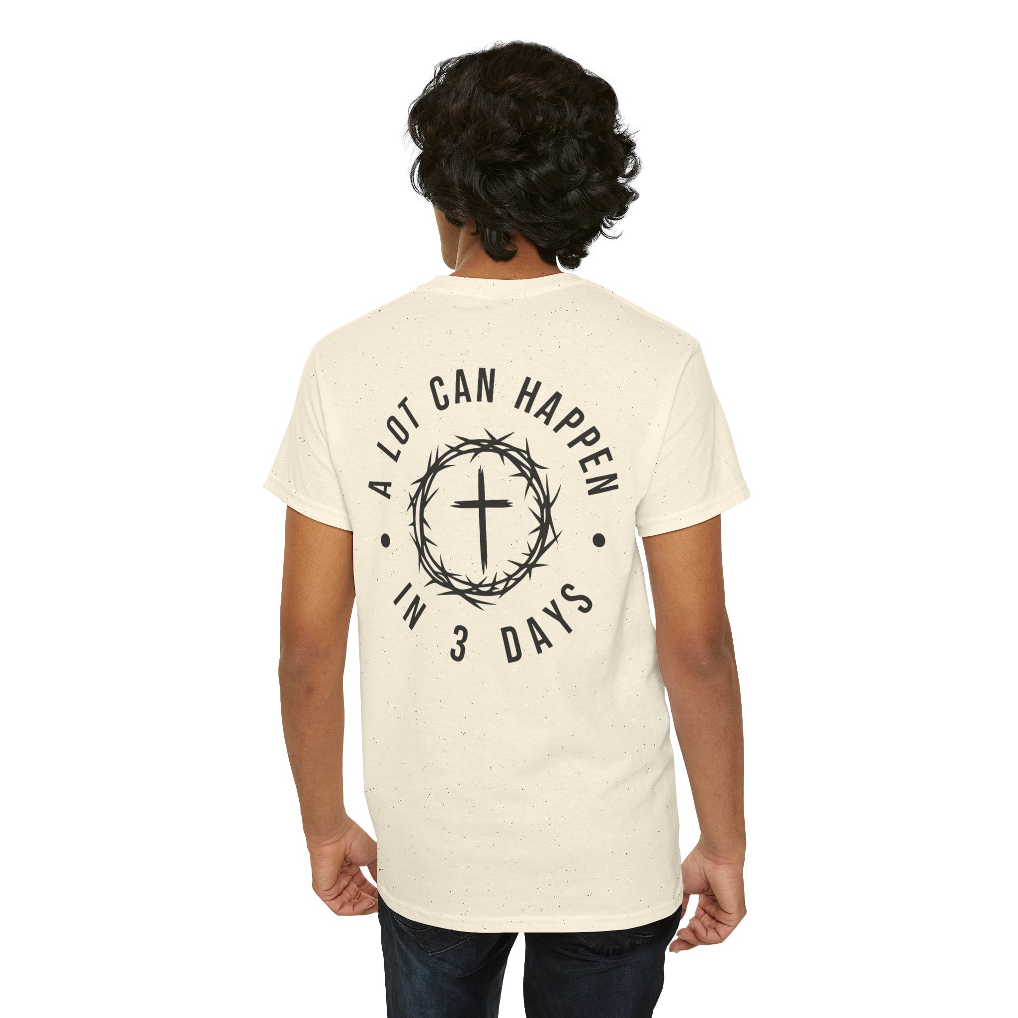 Christian T-Shirt: A lot can happen in 3 days, Faith-Based Apparel